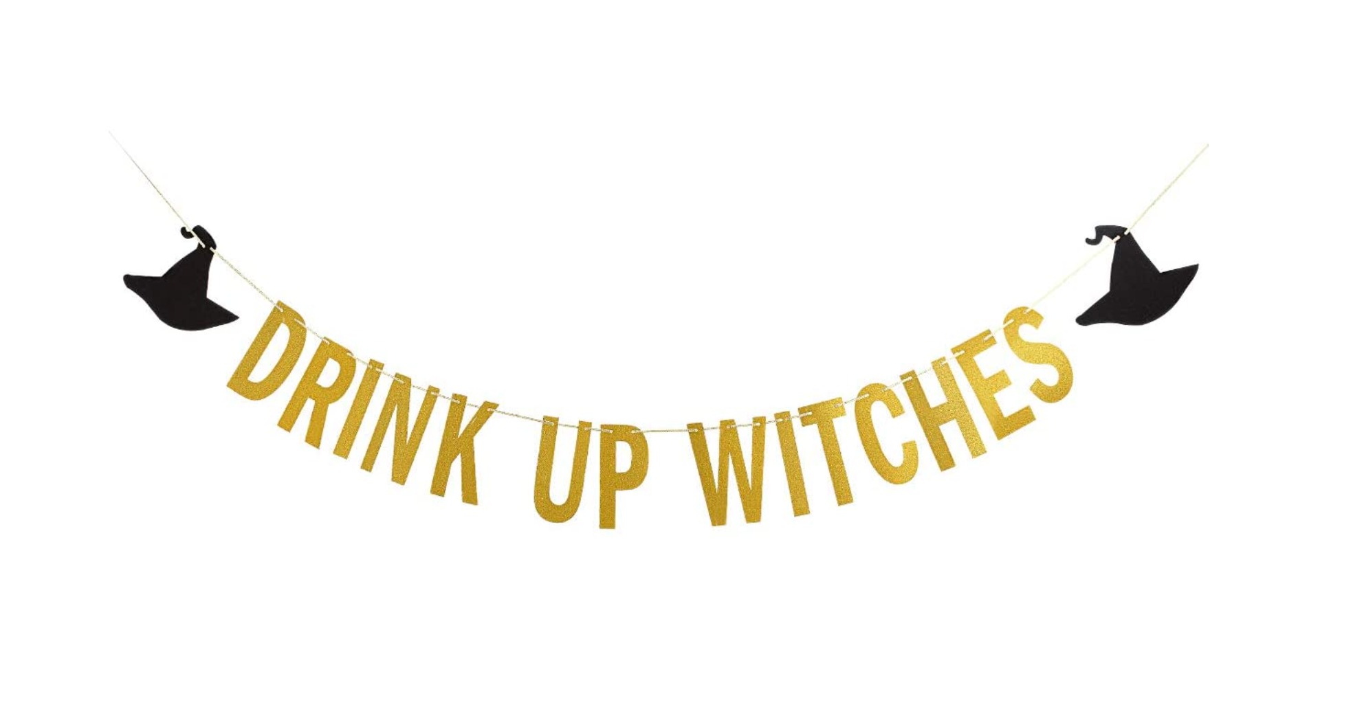 'Drink Up Witches' Sign